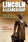 Lincoln and Leadership: Military, Political, and Religious Decision Making (The North's Civil War)